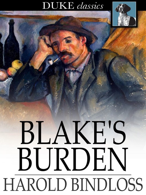 Title details for Blake's Burden by Harold Bindloss - Available